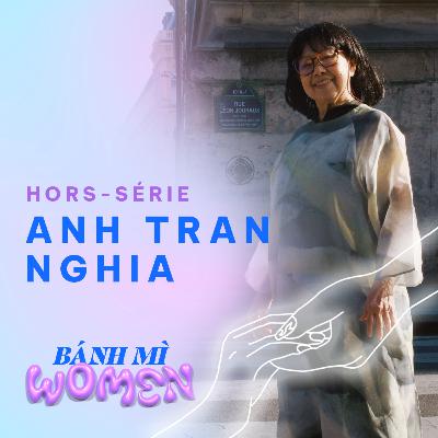 Banh Mi Women Ep.03 - Anh Tran Nghia “La culture vietnamienne, c’est quelque chose de très précieux pour moi."