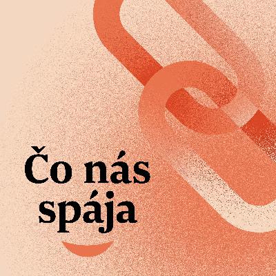 Začíname: Čo nás spája