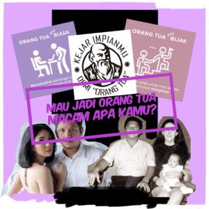 EPISODE 10 : Mau Jadi Ortu Versi Apa Kamu? EPISODE 10 : Mau Jadi Ortu Versi Apa Kamu?