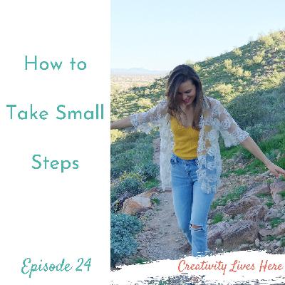 How To Take Small Steps