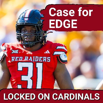 Arizona Cardinals Have a STRONG CASE to Draft EDGE at #3 Overall Arizona Cardinals Have a STRONG CASE to Draft EDGE at #3 Overall