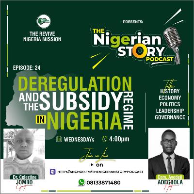 Deregulation and the Subsidy Regime in Nigeria