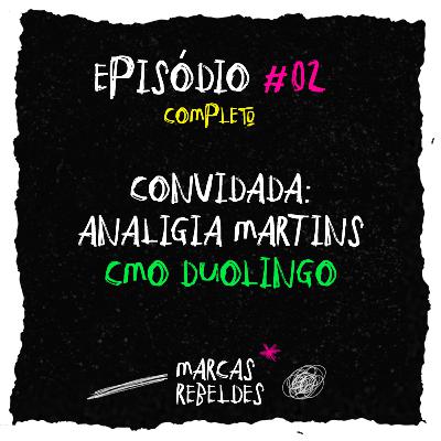 DUOLINGO: A MARCA QUE VIROU UM INFLUENCIADOR - Marcas Rebeldes #02