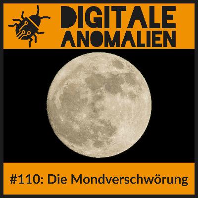 #110: Die Mondverschwörung #110: Die Mondverschwörung