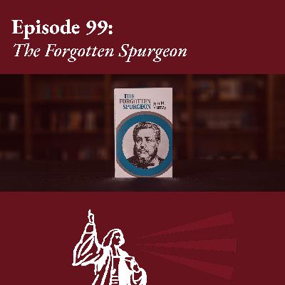 The Forgotten Spurgeon