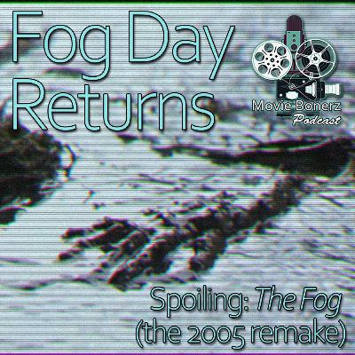 Spoiling: The Fog (2005)