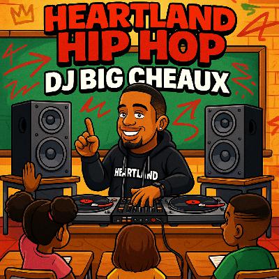 Episode 116: Back to Class 🎧 The Ultimate Clean Hip Hop Mix | DJ BIG CHEAUX | Heartland Hip Hop DJs