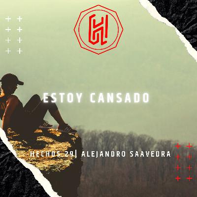 ESTOY CANSADO EPISODIO 19 | Alejandro Saavedra