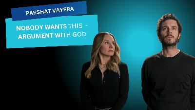 Nobody Wants This  - Argument With God