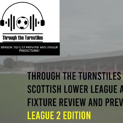 WE ARE BACK! SEASON 2021/22 SCOTTISH LEAGUE 2 PREDICTIONS