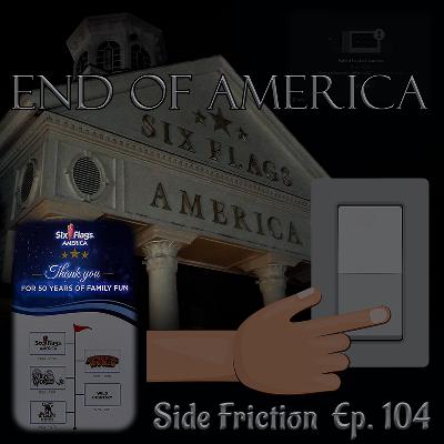 Episode 104 - End of America