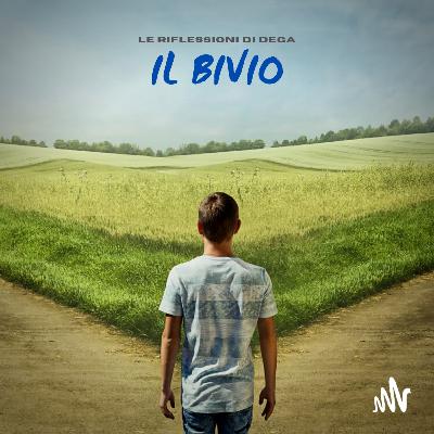 Il Bivio_ep II