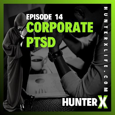 Corporate PTSD