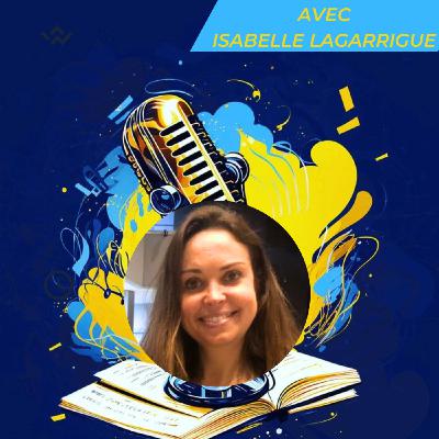 En compagnie d'Isabelle Lagarrigue