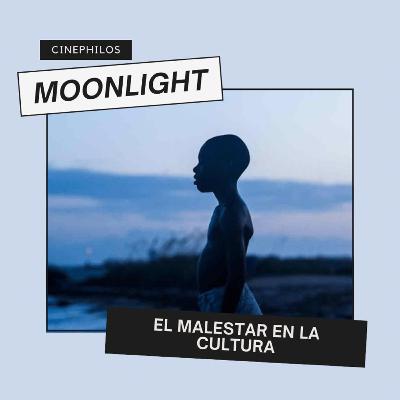 4.3 Moonlight y el malestar en la cultura