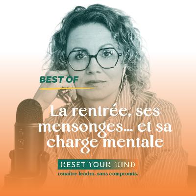 Ep#67 BO - La rentrée, ses mensonges… et sa charge mentale