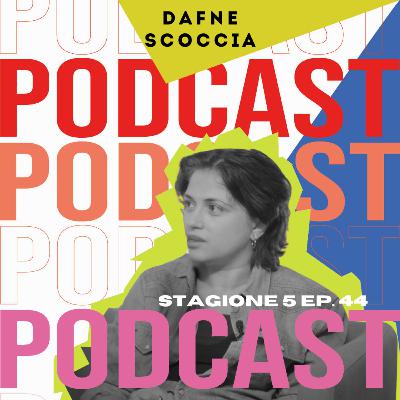 #44 Intervista a Daphne Scoccia - Popcorn & Podcast #44 Intervista a Daphne Scoccia - Popcorn & Podcast