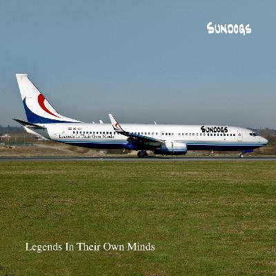 ALBUM REVIEW -  Sundogs 'Legends In Their Own Minds' ALBUM REVIEW -  Sundogs 'Legends In Their Own Minds'