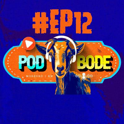 ESPECIAL POD BODE 12 - Agricultura Familiar no Agro