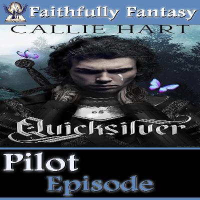 Quicksilver Pilot Episode