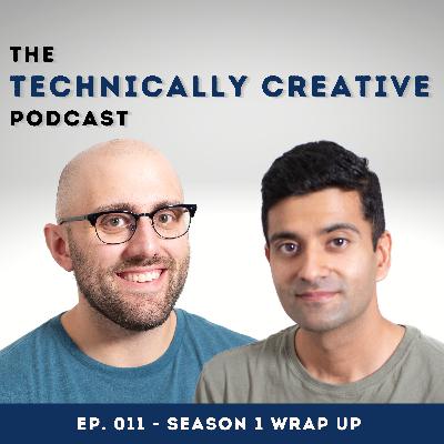 Ep. 011 - Season 1 Wrap Up Ep. 011 - Season 1 Wrap Up