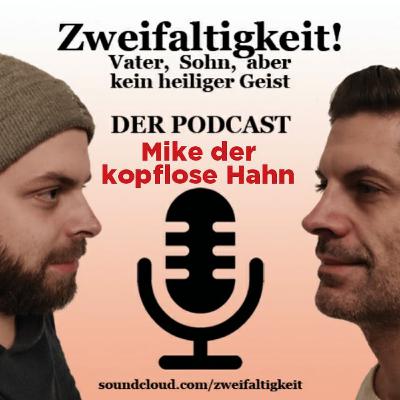 60. Mike der kopflose Hahn 60. Mike der kopflose Hahn