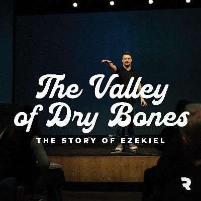 The Valley of Dry Bones | The Carriers of The Promise