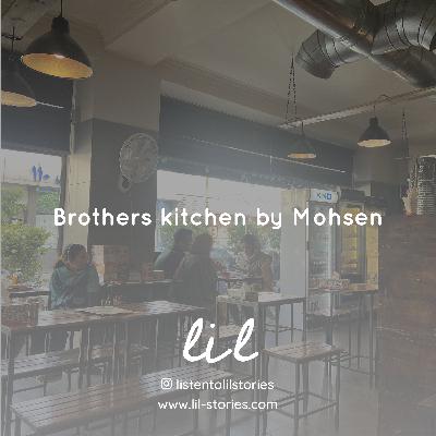 Brothers' Kitchen by Mohsen | آشپزخانهٔ برادران، محسن