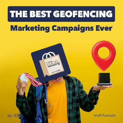 The Best Geofencing Marketing Campaigns Ever