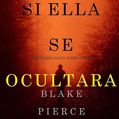 Si Ella Se Ocultara [If She Hid] (Audiolibro) | Prueba Gratis