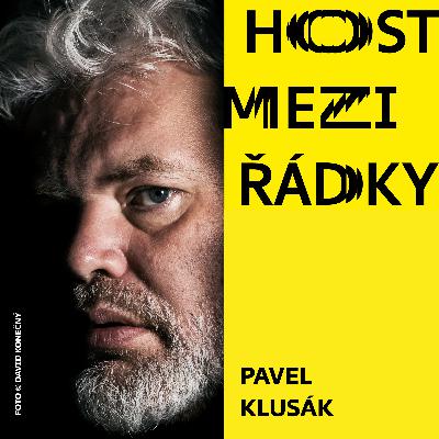 Pavel Klusák: Knihou o Suchém a Šlitrovi jsem si chtěl udělat pořádek v tématu, které mě stíhá po celý život Pavel Klusák: Knihou o Suchém a Šlitrovi jsem si chtěl udělat pořádek v tématu, které mě stíhá po celý život
