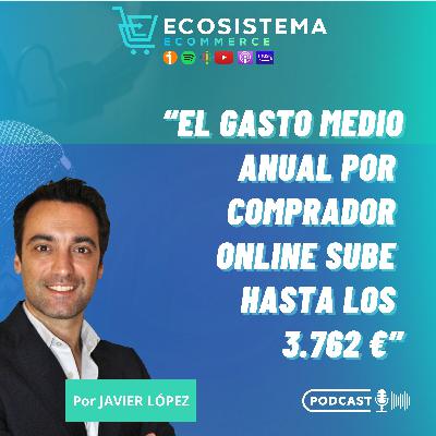 Ep 464. La realidad y la verdad oficial (y no tan oficial) del comercio electrónico en España: desmenuzando el informe ONTSI 2025. Ep 464. La realidad y la verdad oficial (y no tan oficial) del comercio electrónico en España: desmenuzando el informe ONTSI 2025.