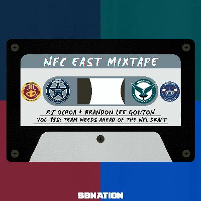 NFC East Mixtape Vol. 158: Team needs ahead of the NFL Draft
