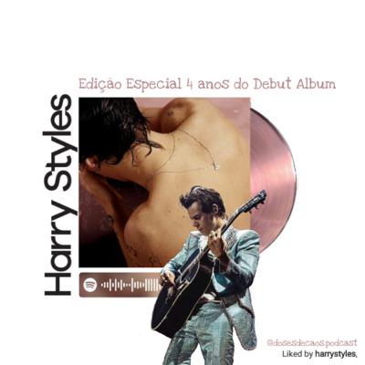 4 anos de Harry Styles THE ALBUM DEBUT + surtos, teorias e análises track by track 4 anos de Harry Styles THE ALBUM DEBUT + surtos, teorias e análises track by track