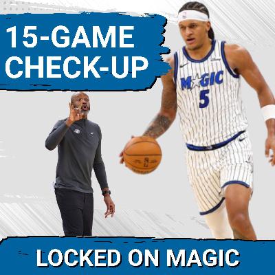 CHECKUP: Where the Orlando Magic STAND after 15 games | Magic trending to MEET expectations