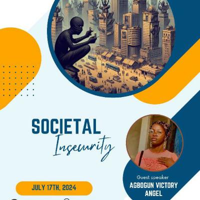 Societal Insecurity | Agbogun Victory Angel