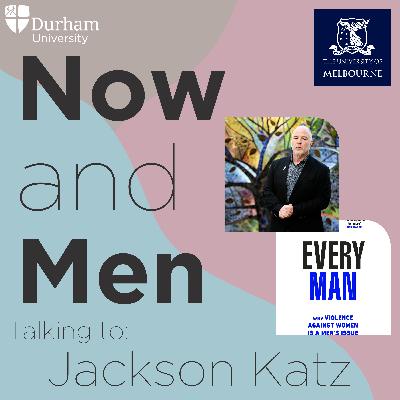 On ‘Adolescence’, and Every Man’s Role in Ending Violence Against Women - Jackson Katz