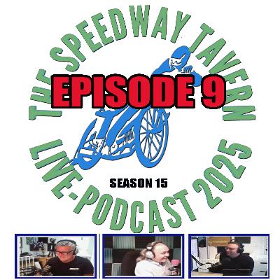 The Speedway Tavern Podcast Episode 9 Season 15
