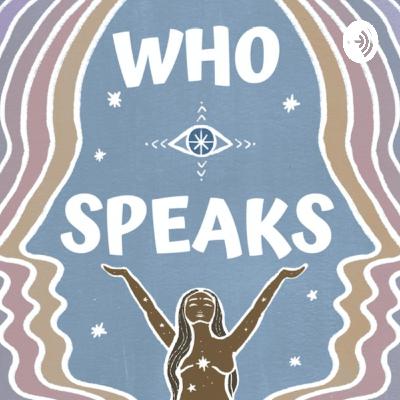 Who Speaks.