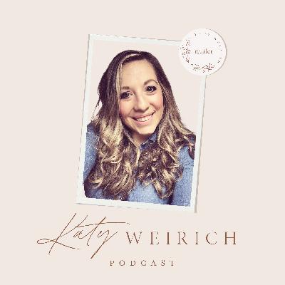 Exclusive First Listen! | The Katy Weirich Podcast