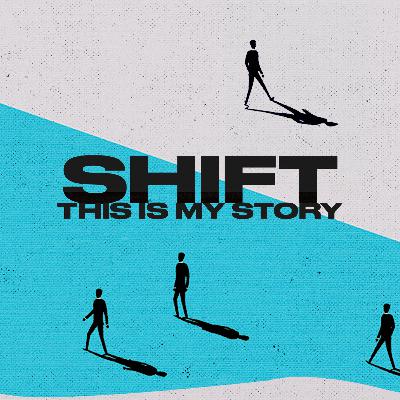 Shift | A Friend Closer than a Brother