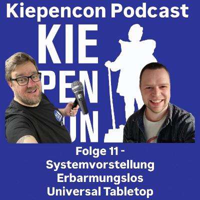 Folge 11 - Systemvorstellung Erbarmunglos (Universal Tabletop)