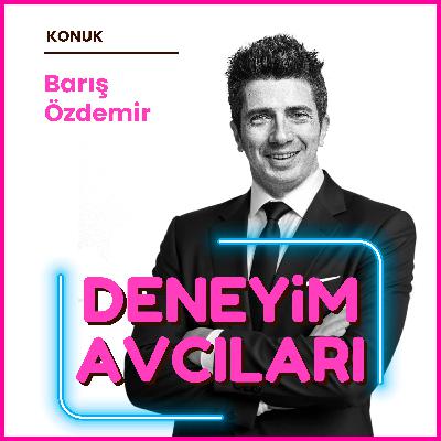 BARIŞ ÖZDEMİR - "Yapay Zekâ Destekli Müşteri Deneyimi: Algoritmaların Rolü ve Geleceği"