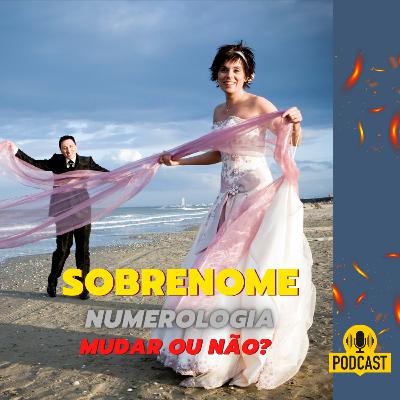 Mudança de sobrenome numerologia