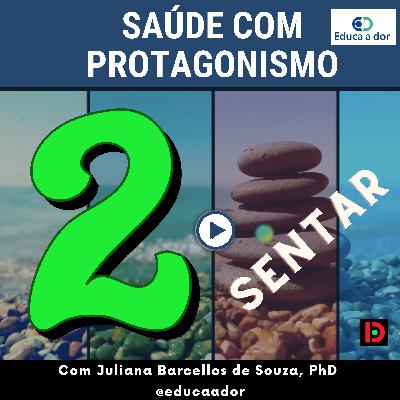 Episódio 2 - Sentar