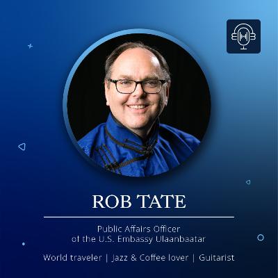 1. Rob Tate - Journey to Become a Diplomat