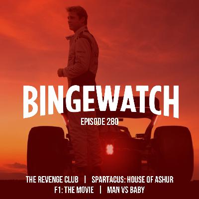 Spartacus, Man vs Baby, Revenge, and F1