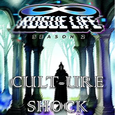 Episode 17 - Cult-ure Shock