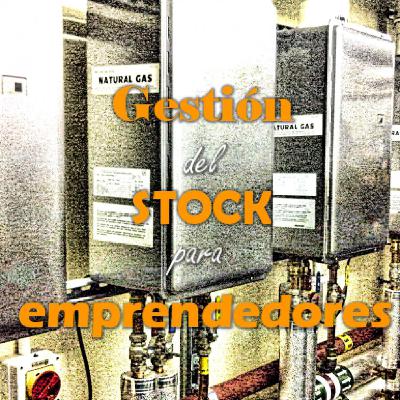 7. La gestión del stock 7. La gestión del stock
