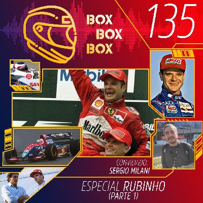 #135 - Especial Rubinho parte 1 - com Sergio Milani